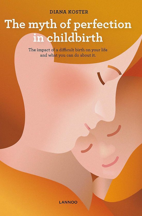 The Myth of Perfection in Childbirth