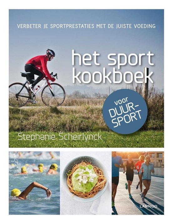 HET SPORTKOOKBOEK - Het sportkookboek voor duursport