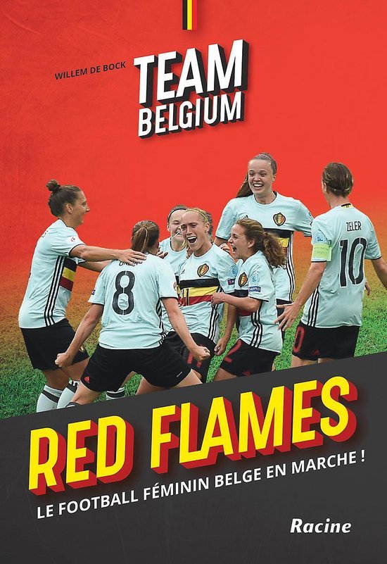 Team Belgium, Red Flames : le Football Feminin Belg...   Book