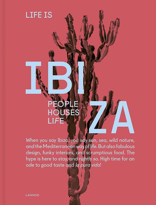 Life is Ibiza