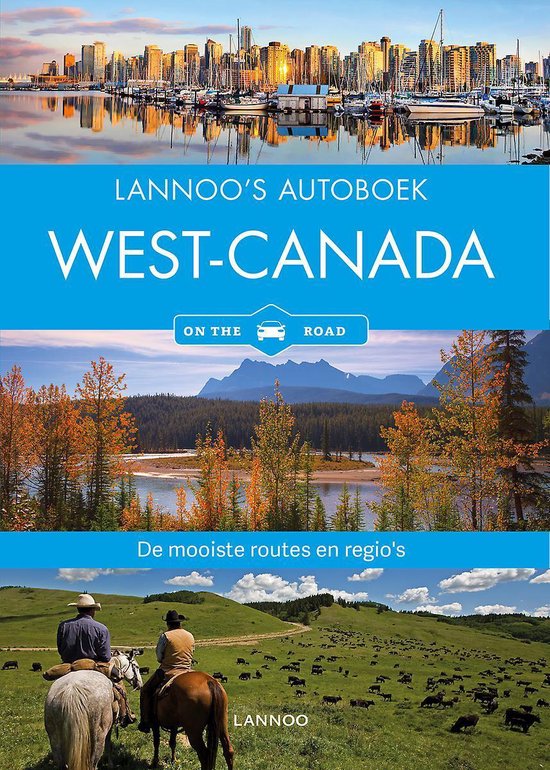 Lannoo's autoboek - West-Canada on the road