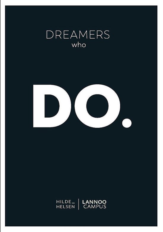 Dreamers who do