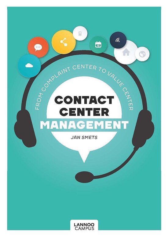 Contact Center Management: From Complaint Department to Value Center