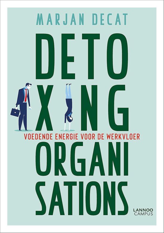 Detoxing organisations