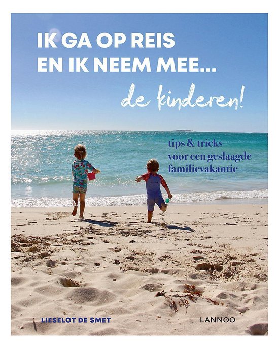 Mama Baas - Ik ga op reis en ik neem mee... de kinderen!