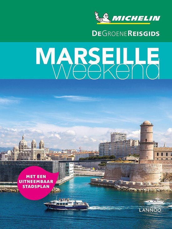 De Groene Reisgids Weekend - Marseille