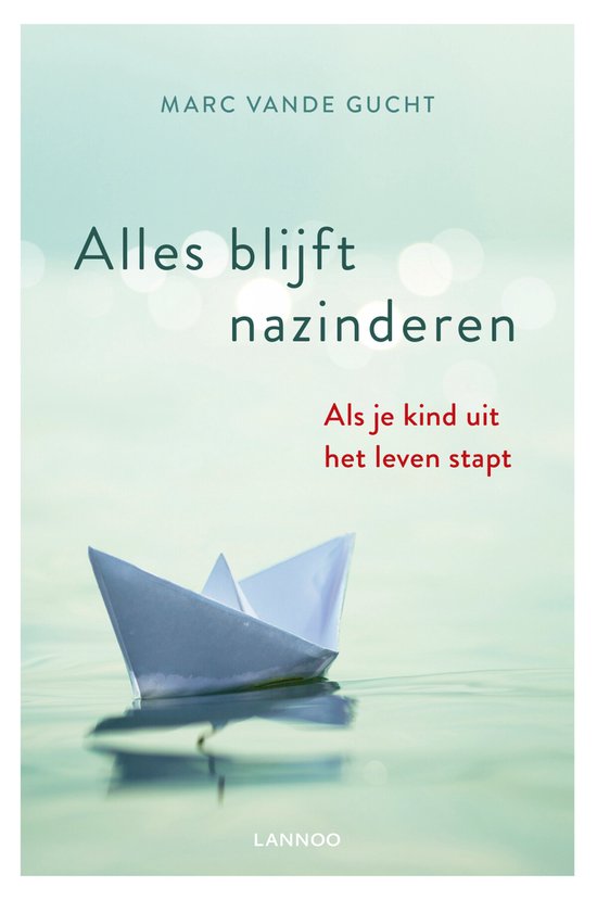 Alles blijft nazinderen