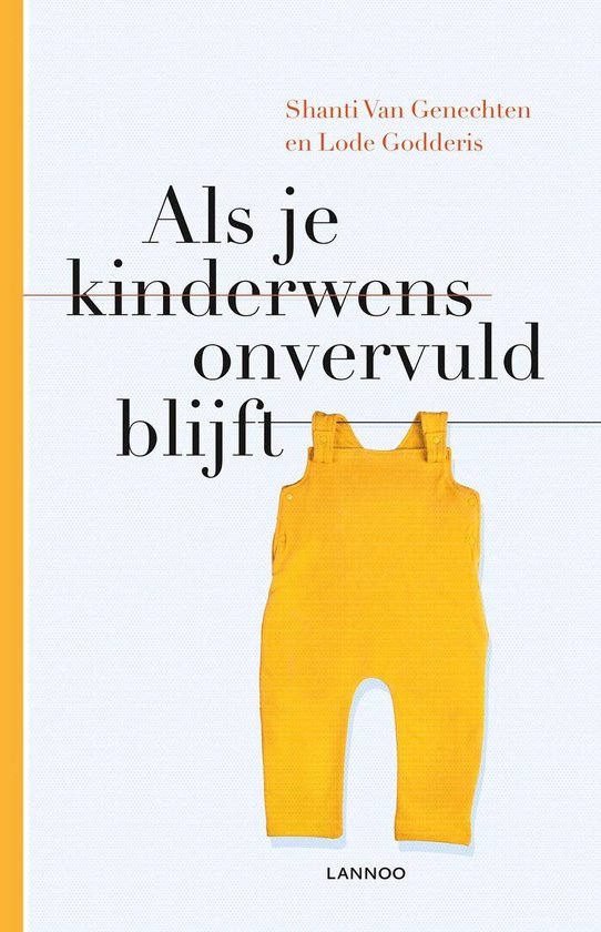 Als je kinderwens onvervuld blijft