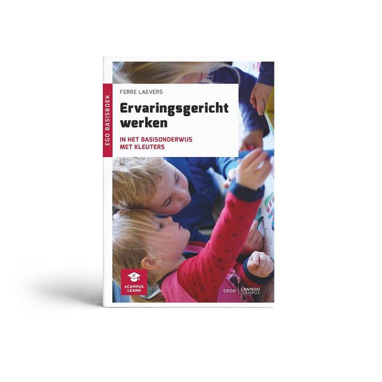 Ervaringsgericht werken in het basisonderwijs met kleuters