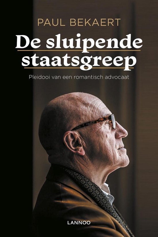 De sluipende staatsgreep