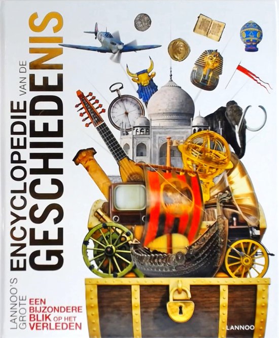 Lannoo's grote encyclopedie - Lannoo's grote encyclopedie van de geschiedenis