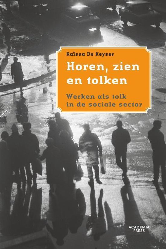 Horen, zien en tolken