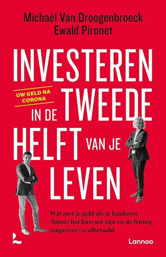 INVESTEREN IN DE TWEEDE HELFT VAN JE LEVEN