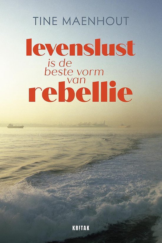 Levenslust is de beste vorm van rebellie