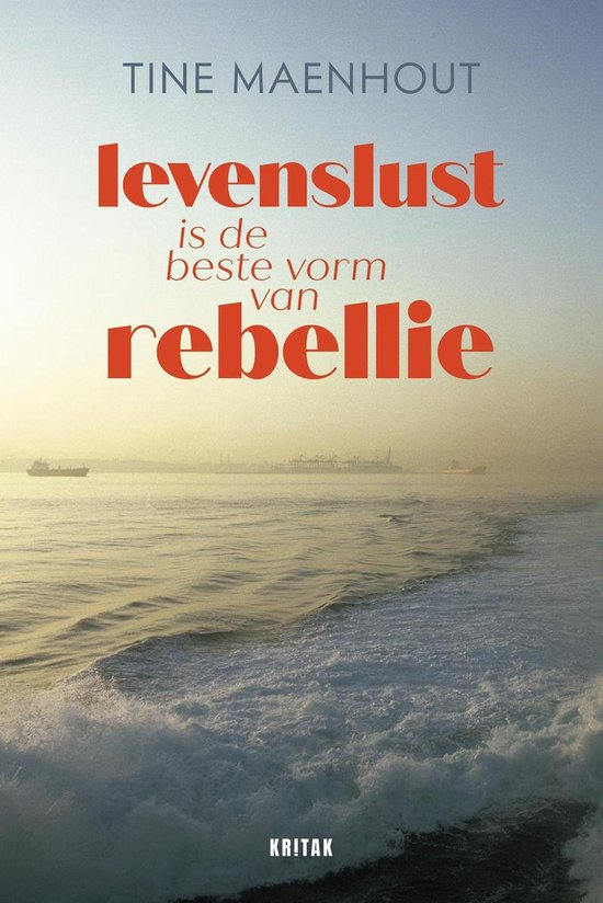 Levenslust is de beste vorm van rebellie