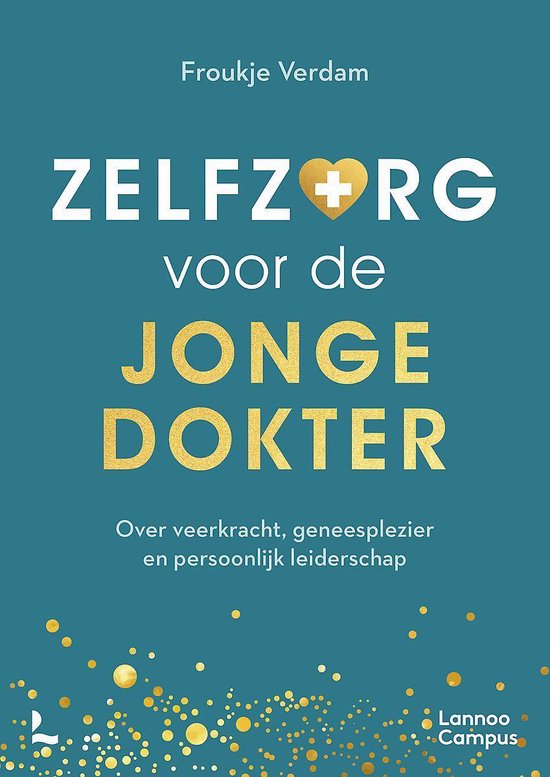 Zelfzorg voor de jonge dokter