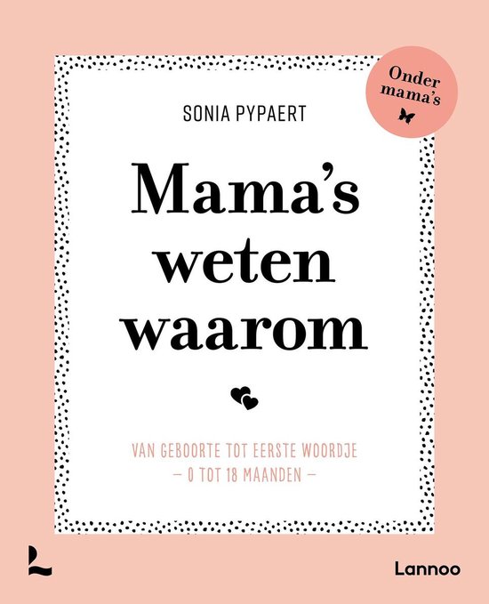 Mama's weten waarom