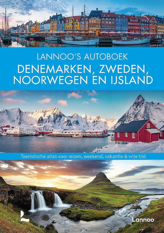 Lannoo's autoboek - Lannoo's Autoboek Denemarken, Zweden, Noorwegen en IJsland