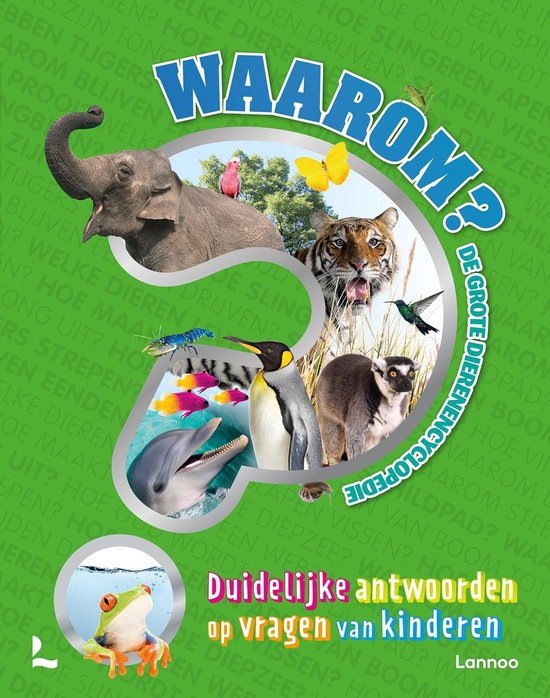 Waarom? - De grote dierenencyclopedie