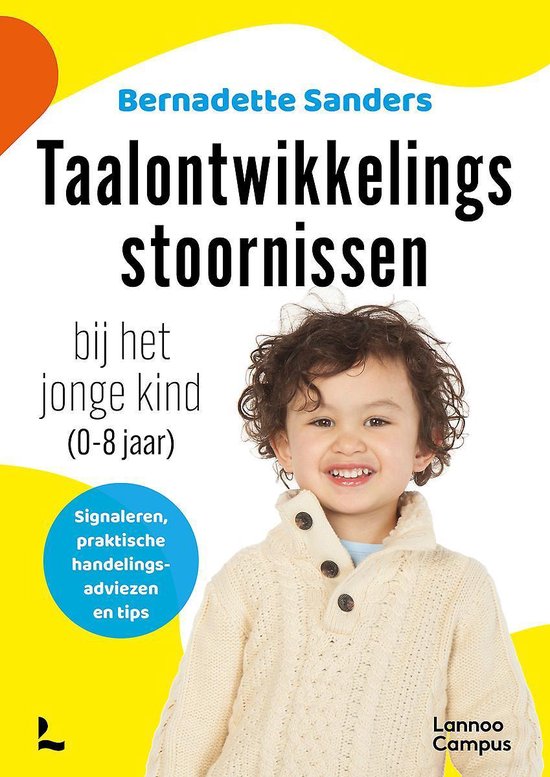 Taalontwikkelingsstoornissen bij het jonge kind (0-8 jaar)