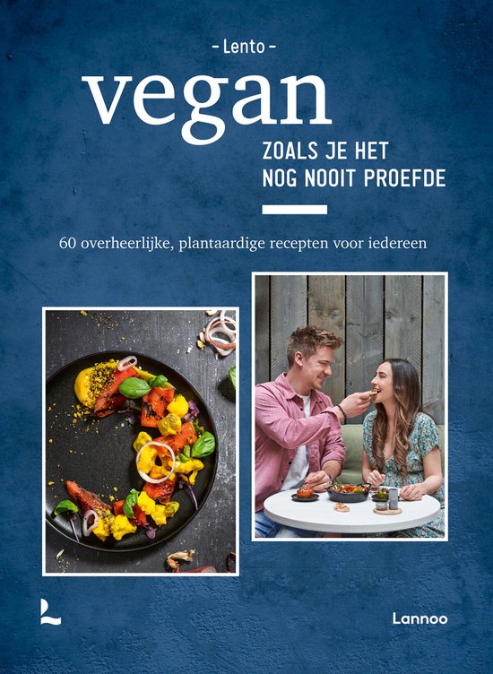 Vegan zoals je het nog nooit proefde