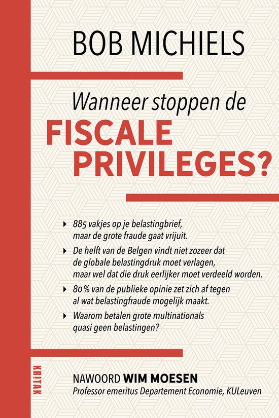 Wanneer stoppen de fiscale priveleges