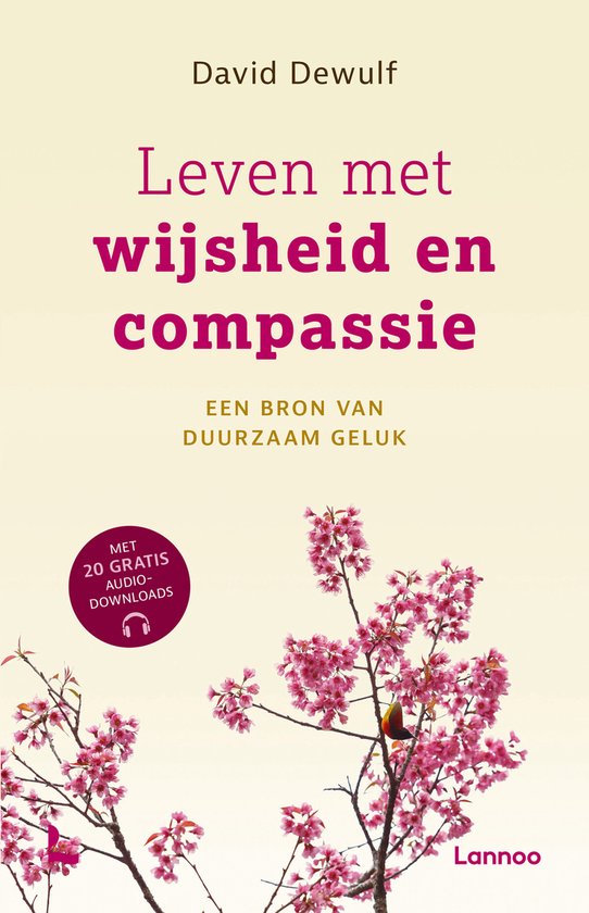 Leven met wijsheid en compassie