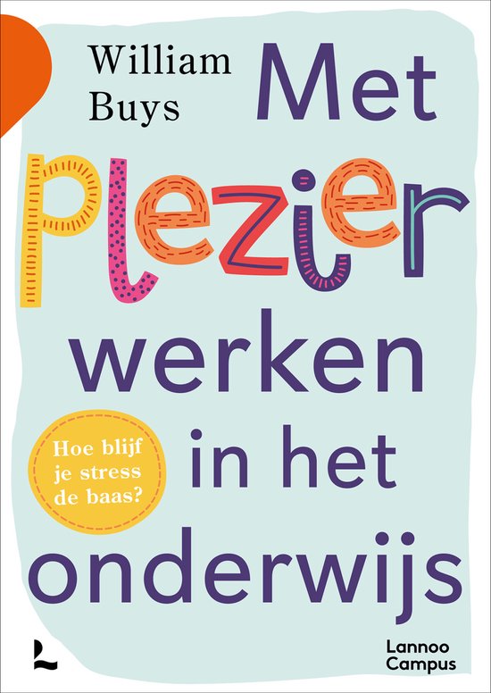 Met plezier werken in het onderwijs