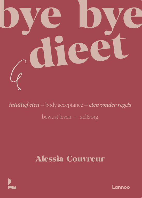 Bye bye dieet: intuïtief eten