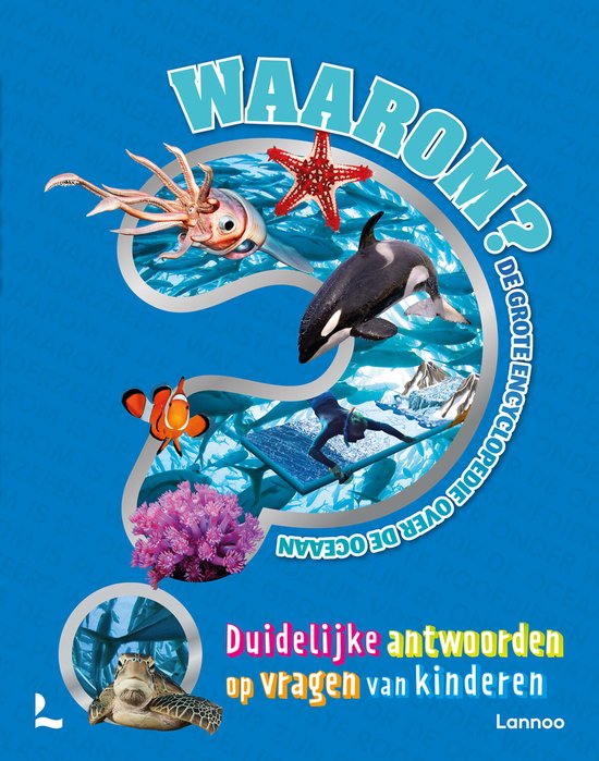 Waarom? - De grote encyclopedie over de oceaan