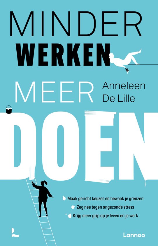 Minder werken, meer doen