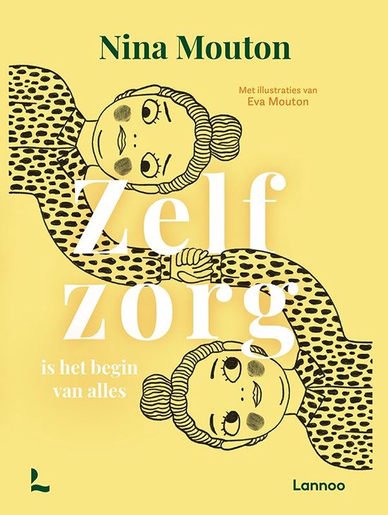 Zelfzorg is het begin van alles