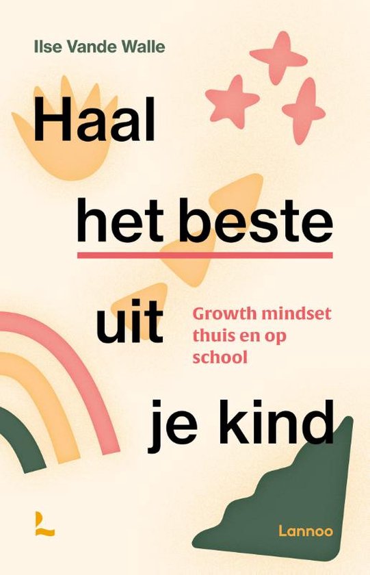 Haal het beste uit je kind