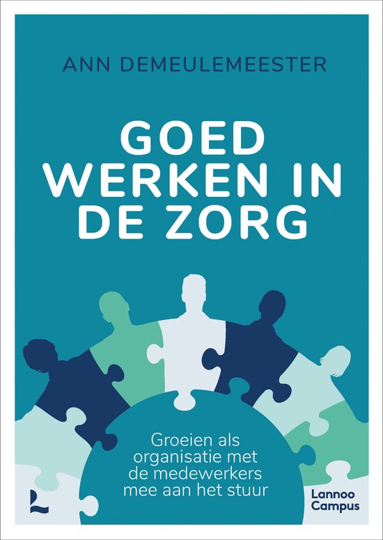 Goed werken in de zorg