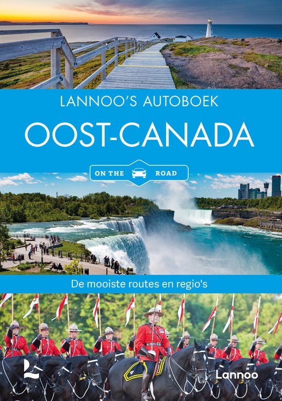 Lannoo's autoboek - Lannoo's Autoboek Oost-Canada on the road