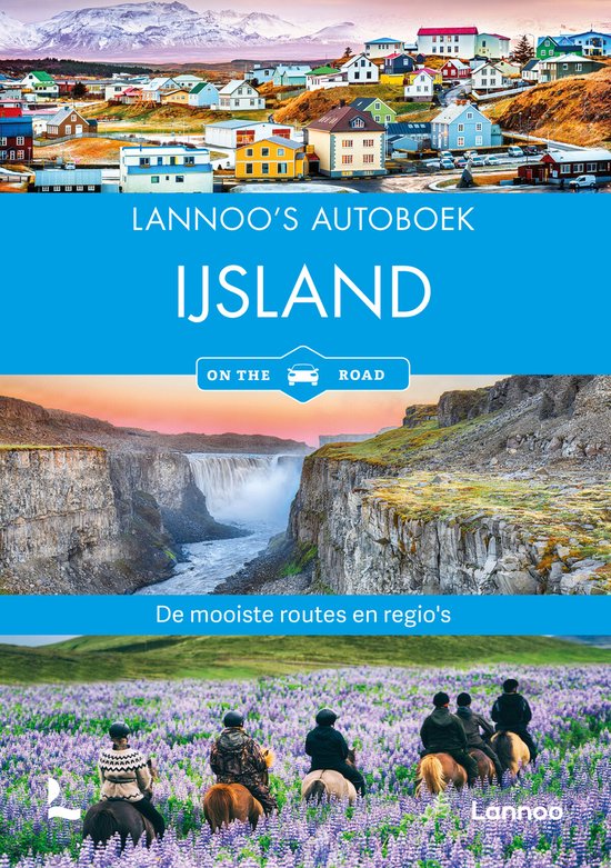 Lannoo's autoboek - Lannoo's Autoboek IJsland on the road