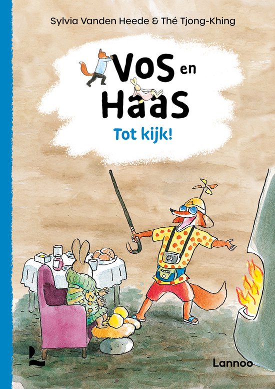 Vos en Haas - Tot kijk, Vos en Haas