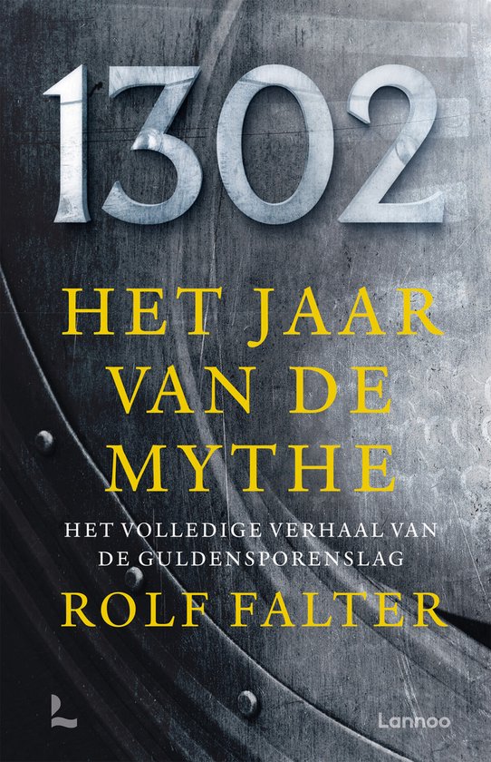 1302 − Het jaar van de mythe