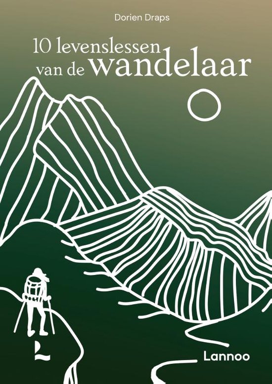 10 levenslessen van de wandelaar