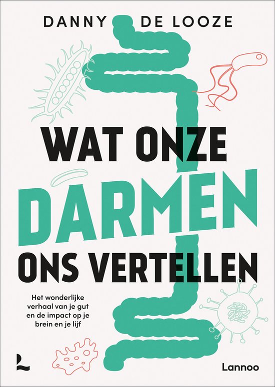 Wat onze darmen ons vertellen