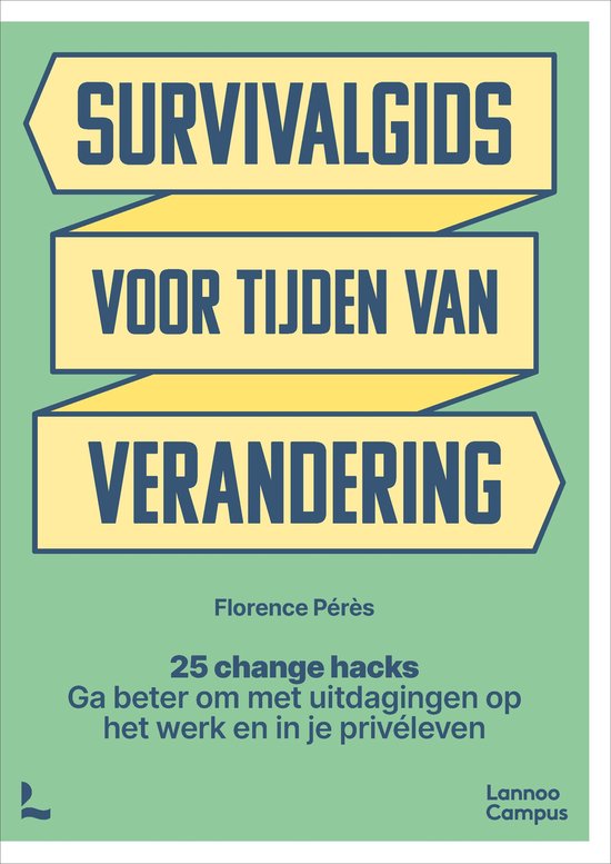 Survivalgids voor tijden van verandering