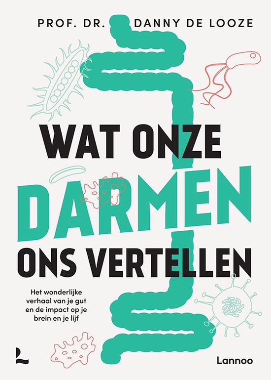 Wat onze darmen ons vertellen