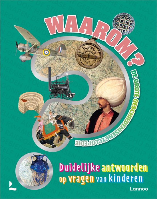 Waarom? - De grote geschiedenisencyclopedie