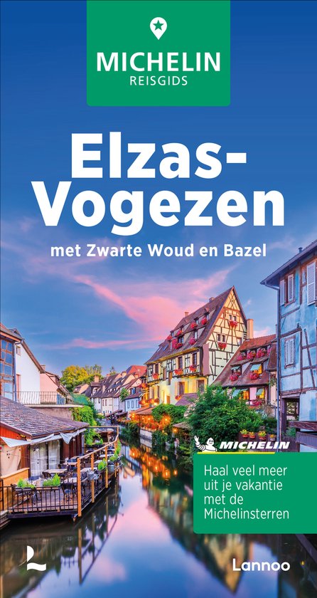 Michelin Reisgids - Michelin Reisgids Elzas-Vogezen