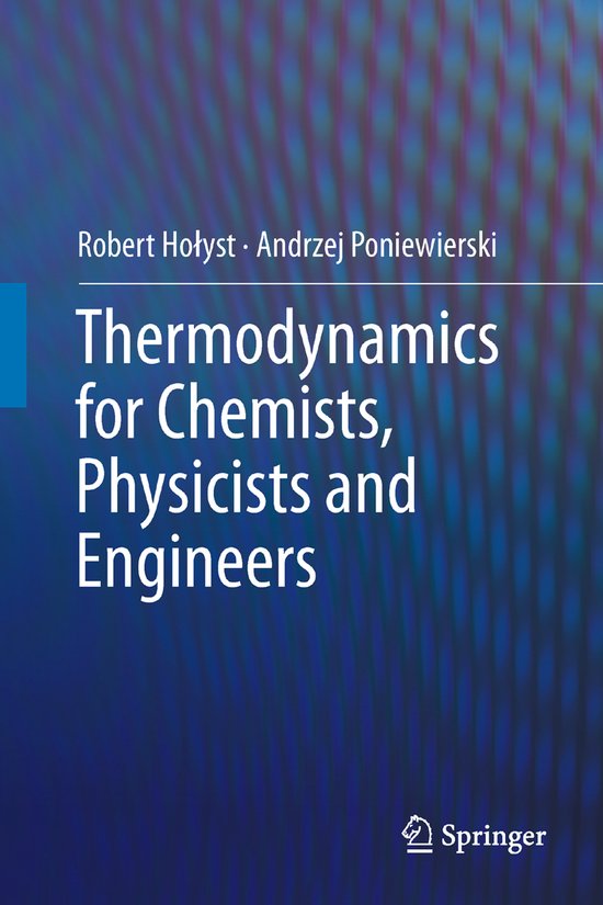 Thermodynamics for Chemists, Physicists and Engineers