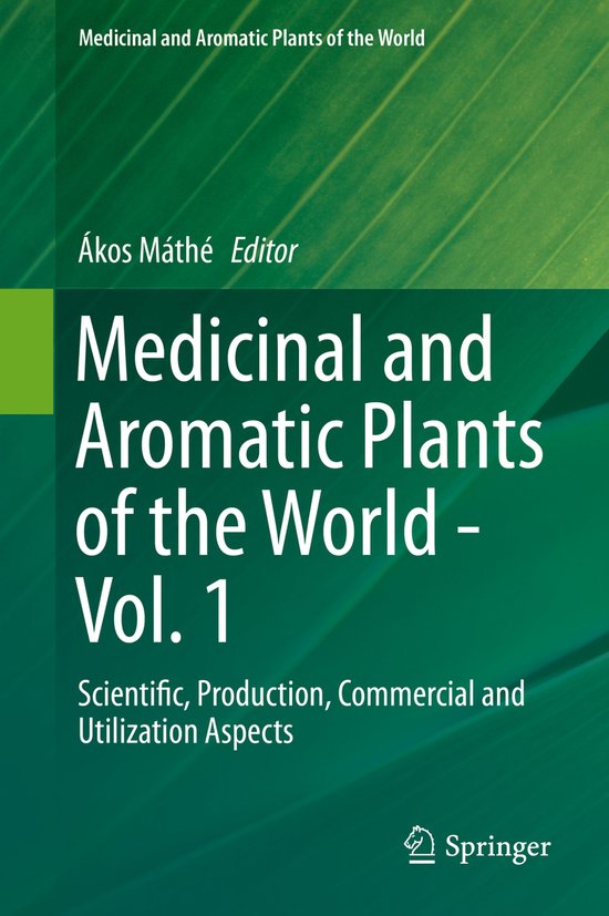 Medicinal and Aromatic Plants of the World