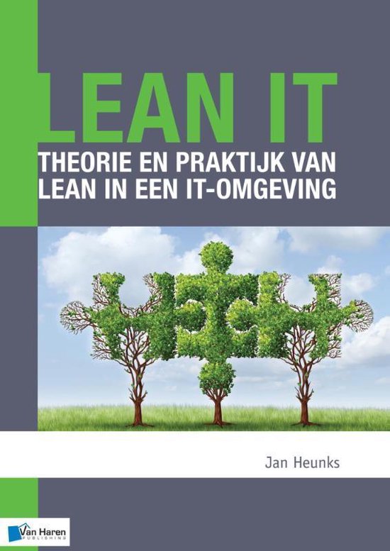 Lean IT – Theorie en praktijk van Lean in een IT-omgeving