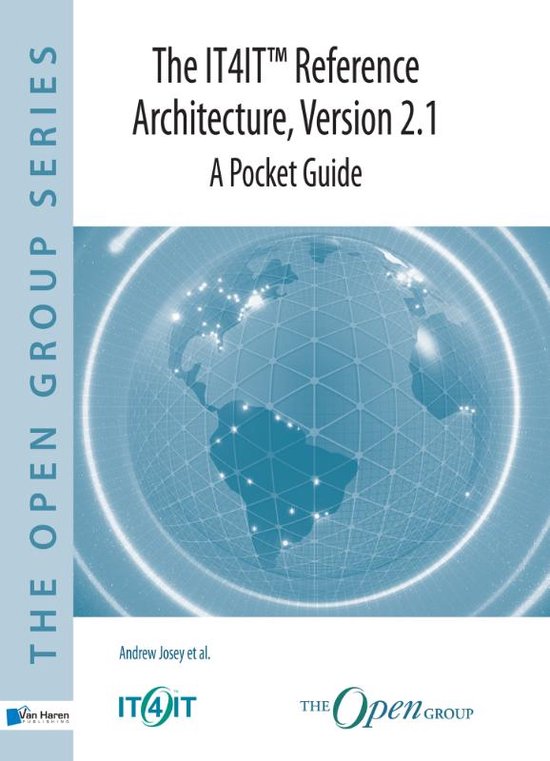 The open group series - The IT4IT Reference Architecture, Version 2.1