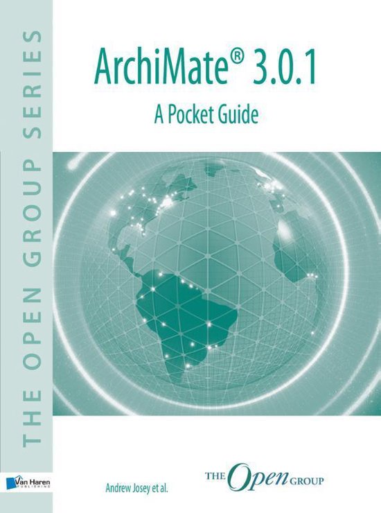 The open group series - ArchiMate 3.0.1 - a pocket guide