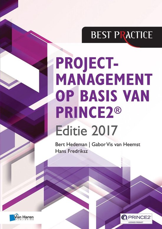 Projectmanagement op basis van PRINCE2 Editie 2017